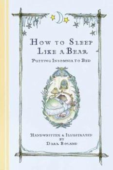 Paperback How to Sleep Like a Bear: Putting Insomnia to Bed Book