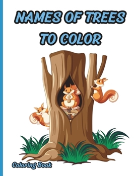 Names of Trees to Color: 50 Pages