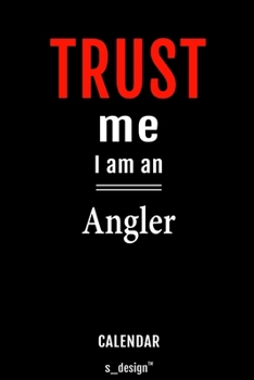 Calendar for Anglers / Angler: Everlasting Calendar / Diary / Journal (365 Days / 3 Days per Page) for notes, journal writing, event planner, quotes & personal memories