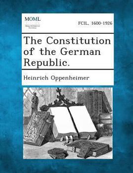 Paperback The Constitution of the German Republic. Book