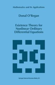 Hardcover Existence Theory for Nonlinear Ordinary Differential Equations Book