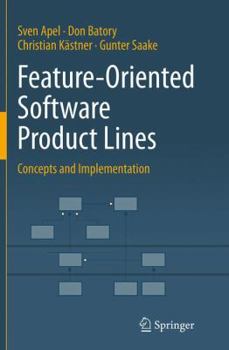 Paperback Feature-Oriented Software Product Lines: Concepts and Implementation Book