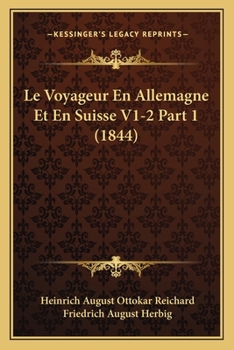 Paperback Le Voyageur En Allemagne Et En Suisse V1-2 Part 1 (1844) [French] Book