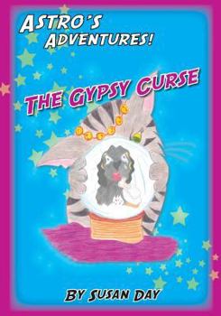 Paperback Astro's Adventures: The Gypsy Curse Book