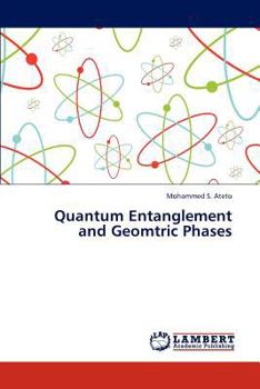 Paperback Quantum Entanglement and Geomtric Phases Book