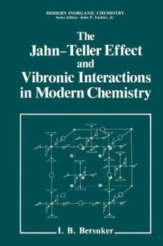 Paperback The Jahn-Teller Effect and Vibronic Interactions in Modern Chemistry Book