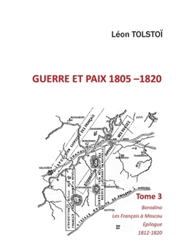 Paperback Guerre et Paix: Tome 3 [French] Book