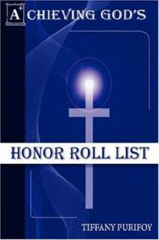 Paperback Achieving God's Honor Roll List Book