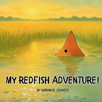 Paperback My Redfish Adventure! Book