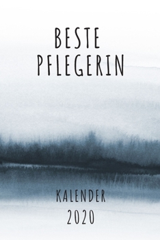 BESTE  Pflegerin KALENDER 2020: Cooles Geschenk für eine Pflegerin - Kalender Geschenkidee für das Jahr 2020 im White Black Design - mit zusätzlicher ... - Neujahrs Geschenk (German Edition)