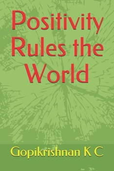 Paperback Positivity Rules the World Book