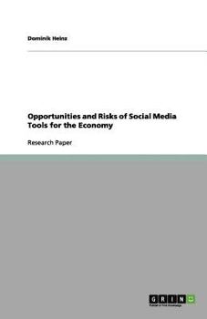 Paperback Opportunities and Risks of Social Media Tools for the Economy Book