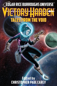 Paperback Victory Harben: Tales from the Void (Edgar Rice Burroughs Universe) Book