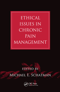 Paperback Ethical Issues in Chronic Pain Management Book