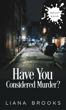 Paperback Have You Considered Murder? Book