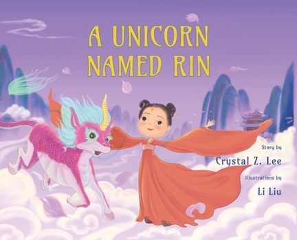 Hardcover A Unicorn Named Rin Book