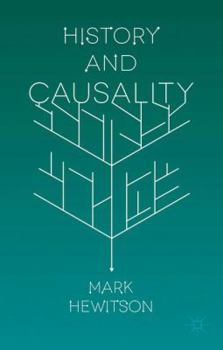 Hardcover History and Causality Book