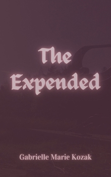 The Expended (the zapata saga)