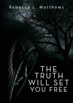 Paperback The Truth Will Set You Free Book
