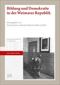 Paperback Bildung Und Demokratie in Der Weimarer Republik [German] Book
