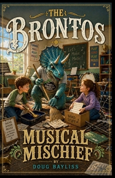 Paperback Musical Mischief: The Brontos Book