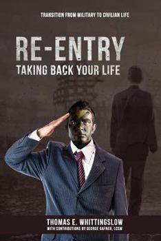 Paperback Taking Back Your Life: Transition from Military to Civilian Life Book
