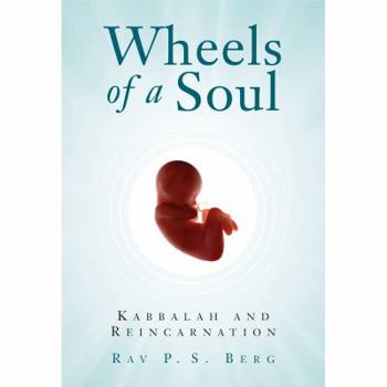 Paperback Wheels of a Soul: Reincarnation and Kabbalah Book