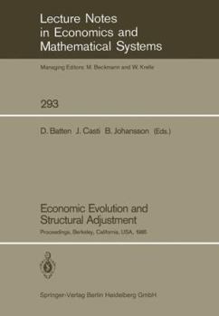 Paperback Economic Evolution and Structural Adjustment: Proceedings of Invited Sessions on Economic Evolution and Structural Change Held at the 5th Internationa Book