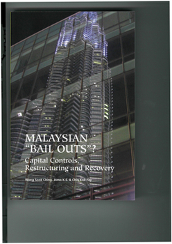 Malaysian "Bail Outs"?: Capital Controls, Restructuring and Recovery
