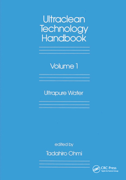 Hardcover Ultraclean Technology Handbook: Ultrapure Water, Vol. 1 Book