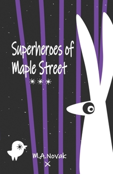 Paperback Superheroes of Maple Street Book