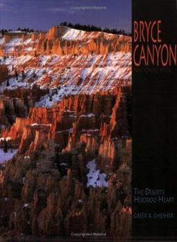 Paperback Bryce Canyon: The Desert's Hoodoo Heart Book
