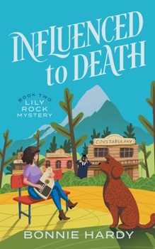 Influenced to Death - Book #2 of the Lily Rock Mysteries
