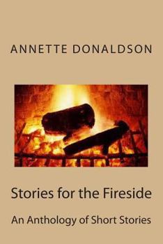 Paperback Stories for the Fireside: A Anthology of Short Stories Book