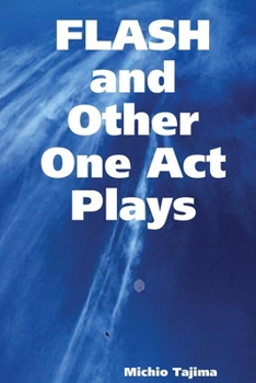 Paperback FLASH and Other One Act Plays Book