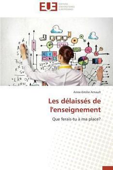Paperback Les Délaissés de l'Enseignement [French] Book