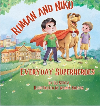 Hardcover Roman and Niko: Everyday Heroes Book
