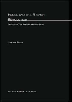 Paperback Hegel and the French Revolution: Essays on the Philosophy of Right Book