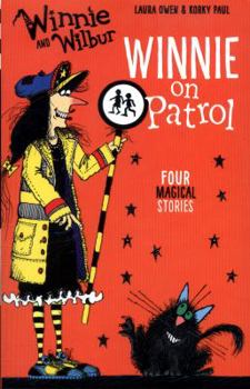 Paperback Winnie and Wilbur: Winnie on Patrol Book