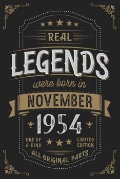 Real Legends were born in November 1954: Vintage Birthday Notebook - Great Individual Gift for Writing Notes, Scribble and Reminders | lined | 6x9 Inch | 100 Pages