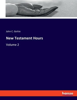 Paperback New Testament Hours: Volume 2 Book