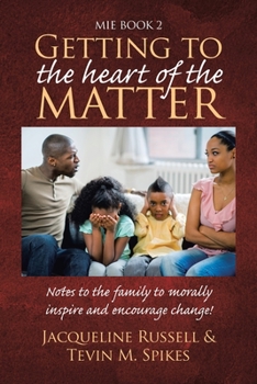 Mie Book 2: Notes to the family to morally inspire and encourage change!