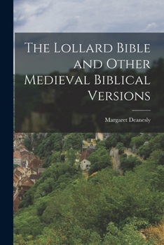 Paperback The Lollard Bible and Other Medieval Biblical Versions Book