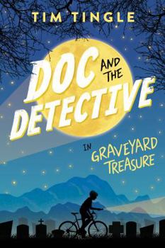 Hardcover Doc and the Detective In: Graveyard Treasure Book