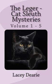 Paperback The Leger - Cat Sleuth Mysteries Volume 1 - 5 Book