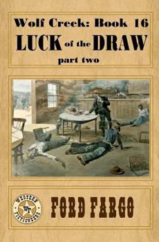 Paperback Wolf Creek: Luck of the Draw, part two Book