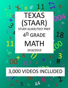 Paperback 4th Grade TEXAS STAAR, MATH: 2019: 4th Grade Texas Assessment Academic Readiness MATH Test prep/study guide Book