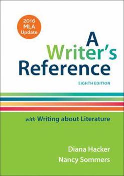 Spiral-bound A Writer's Reference with Writing about Literature with 2016 MLA Update Book