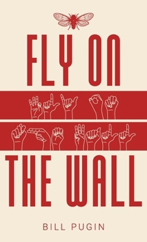 Hardcover Fly on the wall Book