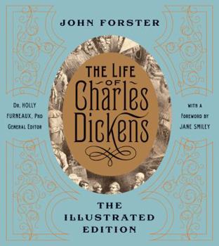 Hardcover The Life of Charles Dickens: The Illustrated Edition Book